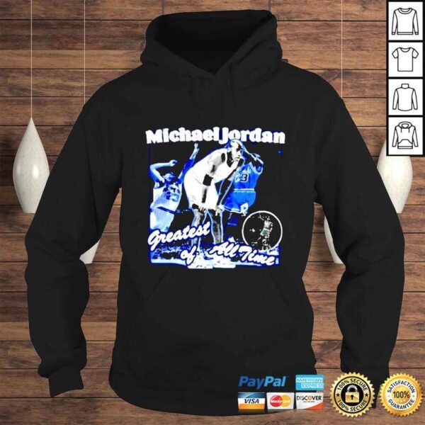 Michael Jordan Greatest Of All Time shirt - Image 4