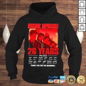 Hoodie Mission Impossible 26 years 19962022 signatures shirt