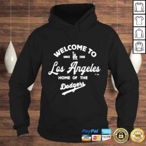 Hoodie Mlb Los Angeles Dodgers Welcome To Los Angeles Dodgers since 1958 shirt