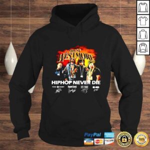 Hoodie Mount Westmore Hiphop Never Die Signatures shirt