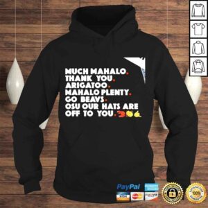 Hoodie Much Mahalo thank you arigato mahalo plenty go beavs osu our hats are off to you 2022 shirt