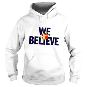 Hoodie NBA golden state warriors we believe shirt