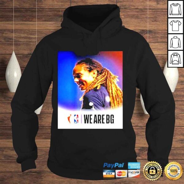 NBA we are bg support of wNBA star brittney griner shirt - Image 4