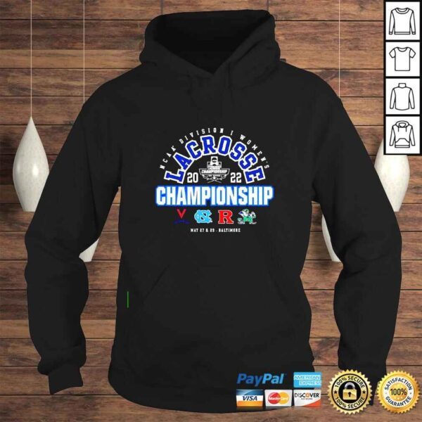 NCAA Division I Womens Lacrosse 2022 Championship May 27 29 Baltimore shirt - Image 4