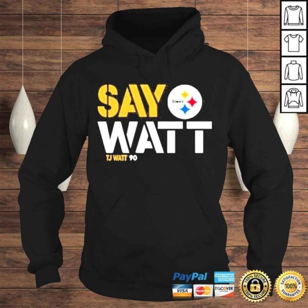 NFL Pittsburgh Steelers tj watt say watt shirt - Image 4