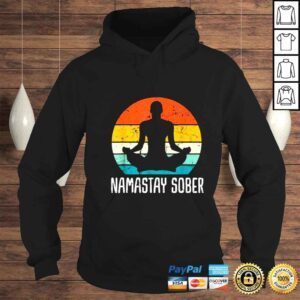 Hoodie Namastay Sober Recovery Support Sobriety NA AA TShirt