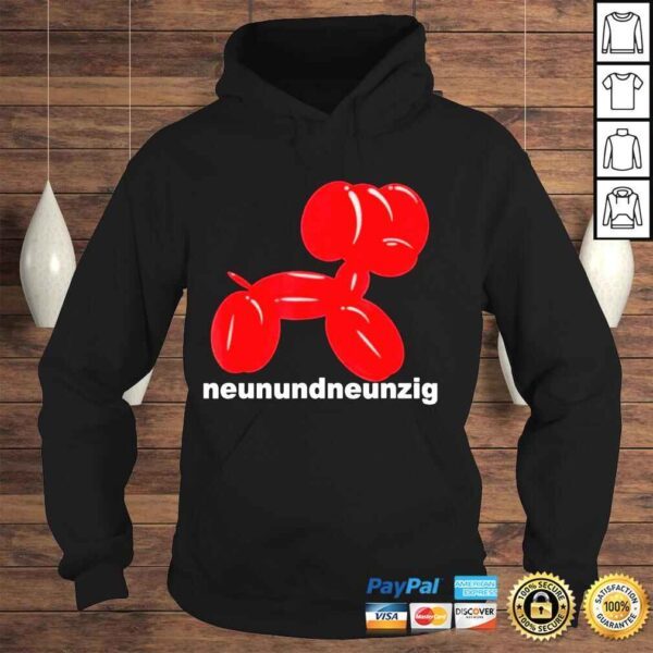 Neunundneunzig ninety nine shirt - Image 4