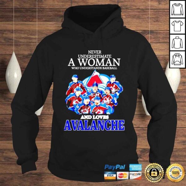 Never underestimate a woman who understands baseball and loves Avalanche signatures shirt - Image 4