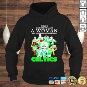 Hoodie Never underestimate a woman who understands baseball and loves Celtics signatures shirt