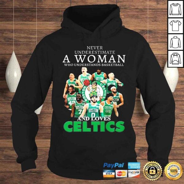 Never underestimate a woman who understands basketball and loves Boston Celtics shirt - Image 4