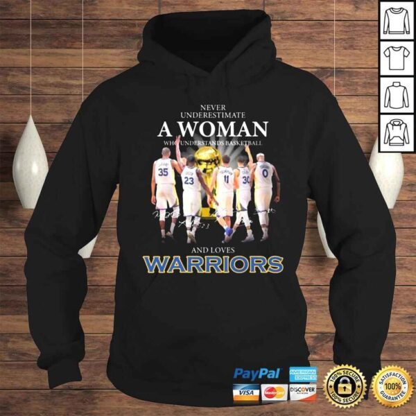 Never underestimate a woman who understands basketball and loves Warriors Durant Green Thompson Curry signatures shirt - Image 4