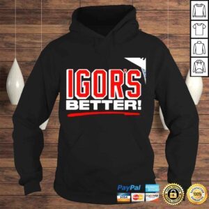 Hoodie New York Rangers Igors better 2022 shirt