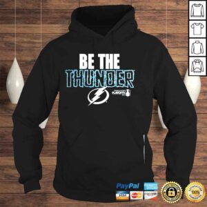 Hoodie Nhl tampa bay lightning be the thunder 2022 shirt