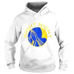 Hoodie Night Night Celebration Bay Area Basketball shirt