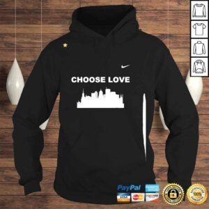 Hoodie Nike Choose Love Buffalo Bills city shirt