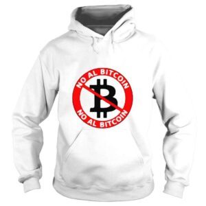 Hoodie No AL bitcoin shirt