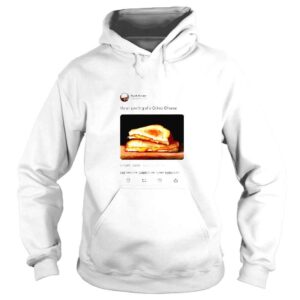 Hoodie Noahverrier My Oil Painting Of A Grilled Cheese TShirt