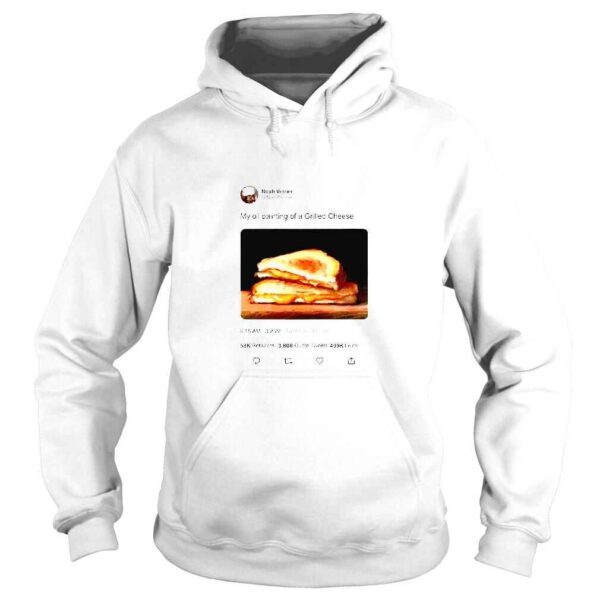 Noahverrier My Oil Painting Of A Grilled Cheese TShirt - Image 4