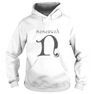 Hoodie Nonesuch Logo TShirt