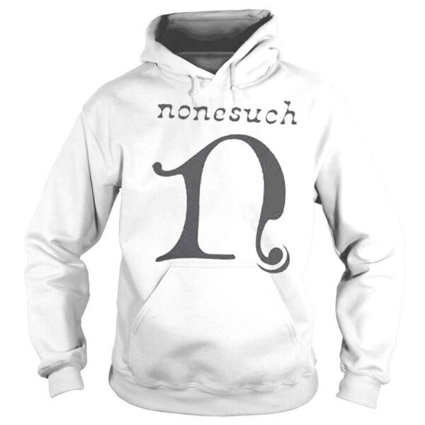 Nonesuch logo nonesuch merch shirt - Image 4