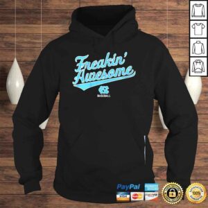 Hoodie North carolina baseball freakin awesome shirt