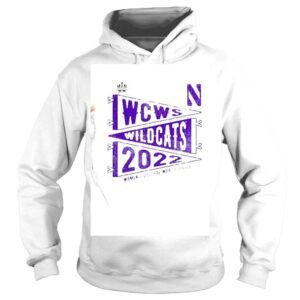 Hoodie Northwestern Wildcats WCWS Wildcats 2022 Womens College World Series shirt