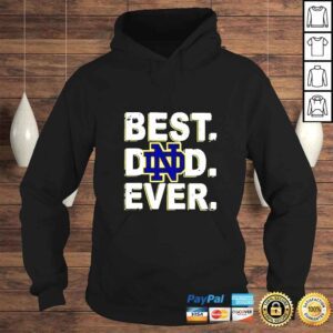 Hoodie Notre Dame Fighting Irish Best Dad Ever Fathers Day shirt