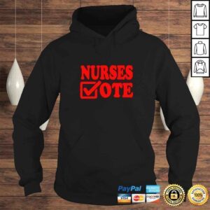 Hoodie Nurses Vote TShirt