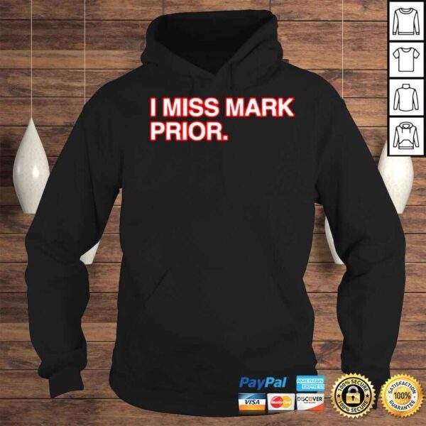 Obvious I Miss Mark Prior Shirt - Image 4