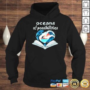 Hoodie Oceans Of Possibilities Summer Reading 2022 Shirt