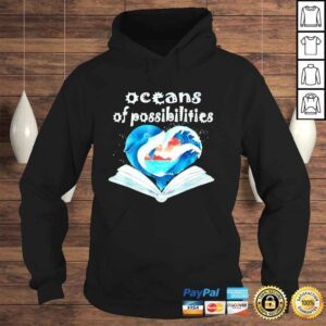 Hoodie Oceans Of Possibilities Summer Reading shirt