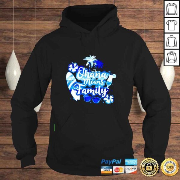 Ohana Means Family shirt - Image 4