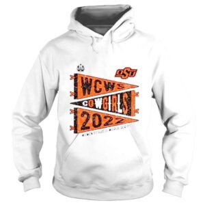 Hoodie Oklahoma state cowgirls wcws 2022 shirt