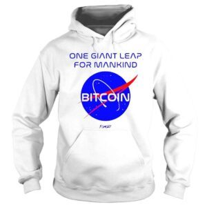 Hoodie One Giant Leap For Mankind Bitcoin shirt