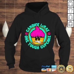 Hoodie One Tough Cupcake Candice LeRae shirt