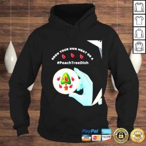 Hoodie Peach Tree DishGrow Your Own MeatTrending TweetPetri Dish art shirt