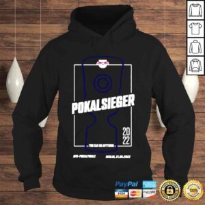 Hoodie Pokalsieger You Can Do Anything Dfb Pokalfinale Berlin 21 05 2022 Shirt