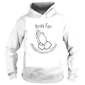 Hoodie Pray For Robb Elementary School Uvalde Texas Shirt