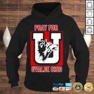 Hoodie Pray For Uvalde CISD Tee Shirt