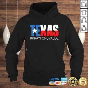 Hoodie Pray For Uvalde Texas Shirt