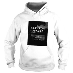 Hoodie Pray for uvalde together we strong shirt