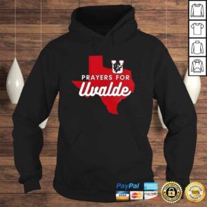 Hoodie Prayers For Uvadle Robb Elementary Uvalde Texas Shirt