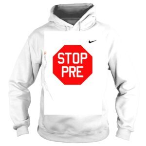 Hoodie Prefontaine Classic 2022 Ryan Crouser Stop Pre Shirt