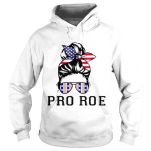 Hoodie Pro 1973 roe cute messy bun mind your own uterus shirt