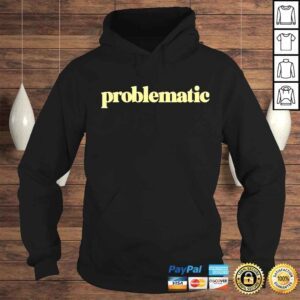 Hoodie Problematic shirt