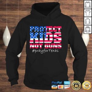 Hoodie Protect Kid Not Gun Pray for Texas Anti Gun Pray For Texas Shirt