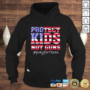 Hoodie Protect Kids Not Guns Support for Uvalde Tee Shirt