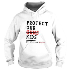 Hoodie Protect kids not guns not guns end gun violence shirt