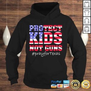 Hoodie Protect kids not guns support for uvalde shirt