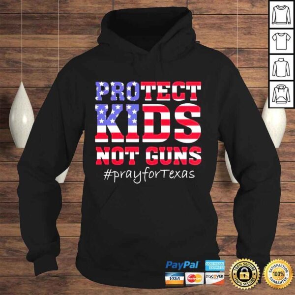 Protect kids not guns support for uvalde shirt - Image 4